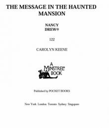 The Message in the Haunted Mansion (Nancy Drew Book 122) Read online
