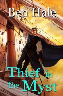 Thief in the Myst (The Master Thief Book 2) Read online