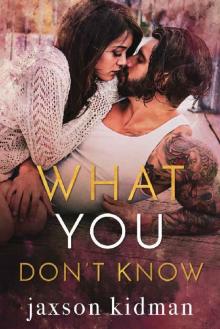 What You Don't Know (True Hearts Book 6) Read online