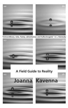 A Field Guide to Reality Read online