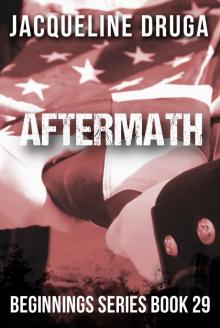 Aftermath_Beginnings Series Book 29 Read online