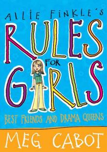 Allie Finkle's Rules for Girls: Best Friends and Drama Queens Read online