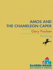 Amos and the Chameleon Caper Read online