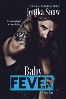 Baby Fever (A Real Man Book 3) Read online