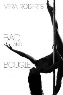 Bad and Bougie (Feeling Some Type of Way Book 2) Read online