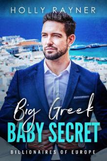 Big Greek Baby Secret Read online
