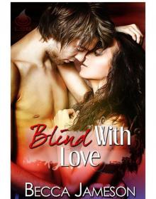 Blind with Love Read online