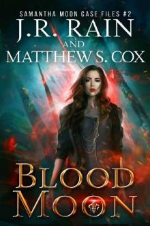 Blood Moon (Samantha Moon Case Files Book 2) Read online