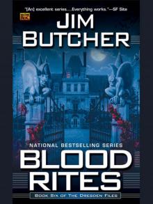 Blood Rites: Book Six of the Dresden Files Read online