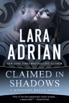 Claimed in Shadows_A Midnight Breed Novel Read online