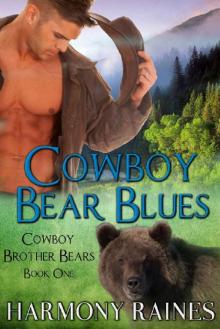 Cowboy Bear Blues: BBW Bear Shifter Paranormal Romance (Cowboy Brother Bear Book 1) Read online