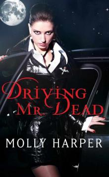 Driving Mr. Dead Read online