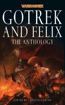 Gotrek and Felix: The Anthology Read online