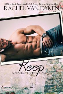 Keep (Seaside Pictures Book 2) Read online