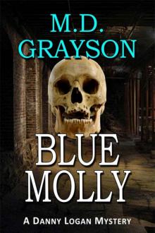 M.D. Grayson - Danny Logan 05 - Blue Molly Read online