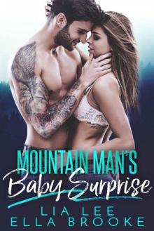 Mountain Man's Baby Surprise (A Mountain Man's Baby Romance) Read online