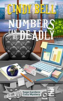 Numbers Can Be Deadly (Sage Gardens Cozy Mystery Book 7) Read online