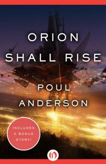 Orion Shall Rise Read online