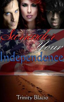 Surrender Your Independence Read online