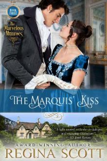The Marquis' Kiss (The Marvelous Munroes Book 3) Read online