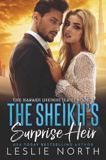 The Sheikh’s Surprise Heir: The Karawi Sheikhs Series Book One Read online
