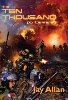 The Ten Thousand: Portal Wars II Read online