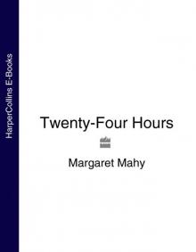 Twenty-Four Hours Read online