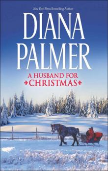 A Husband for Christmas: Snow KissesLionhearted Read online