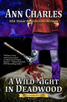 A Wild Fright in Deadwood (Deadwood Humorous Mystery Book 7) Read online