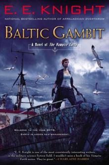 Baltic Gambit: A Novel of the Vampire Earth Read online