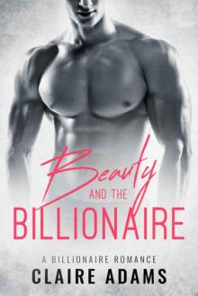 Beauty and the Billionaire Read online