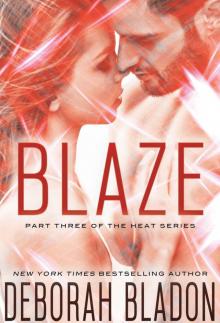 BLAZE (The HEAT Series Book 3) Read online