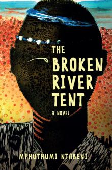 Broken River Tent Read online