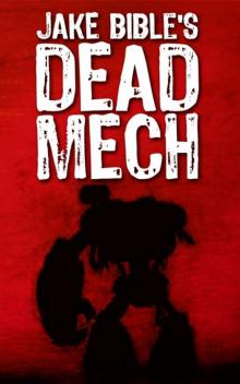 Dead Mech Read online
