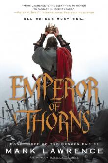 Emperor of Thorns tbe-3 Read online