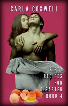 Fifty Recipes For Disaster Read online