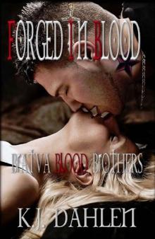 Forged In Blood (Bratva Blood Brothers Book 4) Read online