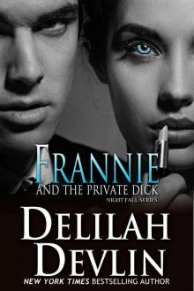 Frannie and The Private Dick (Night Fall Book 7) Read online
