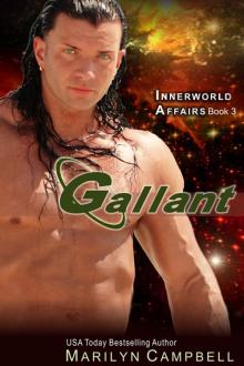 GALLANT (The Innerworld Affairs Series, Book 3) Read online