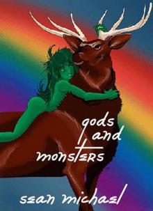 Gods and Monsters Read online