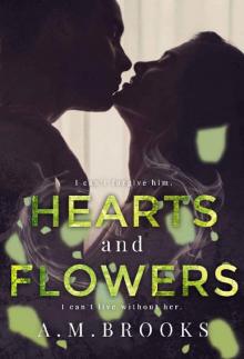 Hearts and Flowers (Hearts Series Book 2) Read online