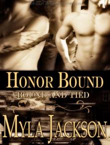 Honor Bound: Bound and Tied, Book 1 Read online