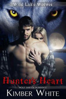 Hunter's Heart: Wolf Shifter Romance (Wild Lake Wolves Book 5) Read online