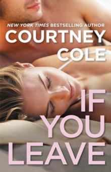 If You Leave: The Beautifully Broken Series: Book 2 Read online