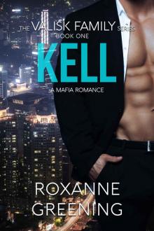 KELL (The Valisk Family Series Book 1) Read online