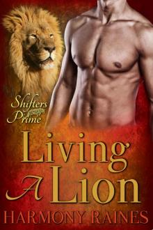 Living a Lion: BBW Paranormal Shape Shifter Romance (Sleeping Lions - Shifters Prime Book 1) Read online