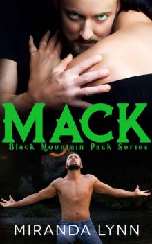 Mack (Black Mountain Pack Book 1) Read online