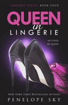 Queen in Lingerie Read online