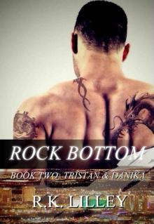 Rock Bottom (Tristan & Danika #2) Read online