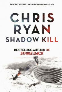 Shadow Kill: A Strikeback Novel Read online